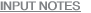 INPUT NOTES