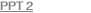 PPT 2