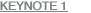KEYNOTE 1