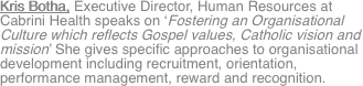 Kris Botha, Executive Director, Human